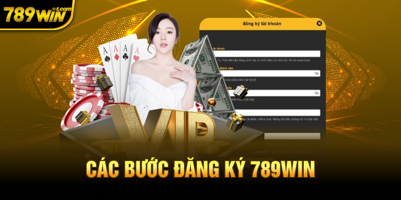 Đăng Ký 789WIN - Nhận Ngay Nhiều Ưu Đãi Hấp Dẫn 1 Các bước đăng ký 789WIN