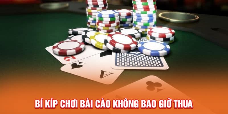 Tìm Hiểu Thông Tin Chi Tiết Về Luật Chơi Bài Cào A-Z 4 bi-kip-choi-bai-cao-khong-bao-gio-thua